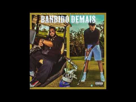 DBS Gordão Chefe - Bandido Demais (Áudio)