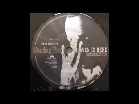 Stanley Foort - Heaven Is Here (Club Mix) (1994)