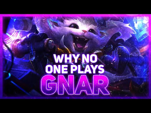 Why NO ONE Plays: Gnar | League of Legends