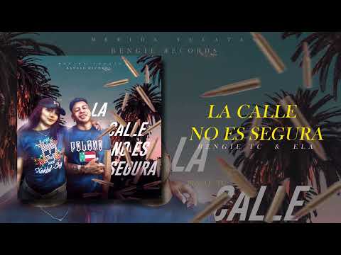 BENGIE TC - LA CALLE NO ES SEGURA (BENGIE RECORDS)