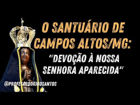 VISITA A CAMPOS ALTOS MG