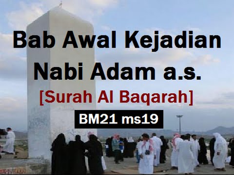 2014/01/08 Ustaz Shamsuri 801 - Bab Awal Kejadian Nabi Adam a.s. [Surah Al Baqarah] - BM21 ms19