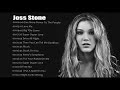 Joss Stone Greatest Hits Full Album 2022-Joss Stone Best Songs 2022