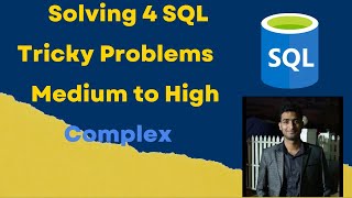 Solving 4 Tricky SQL Problems
