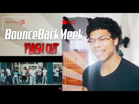 BounceBackMeek feat. Yae Yae - Flash Out Reaction