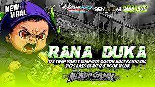 Download lagu DJ RANA DUKA TRAP PARTY SIMPATIK BAGAS AUDIO TENGGER STLYE KARNAVAL 2025 MIRIP NANDA AUDIO JEMBER!!  mp3