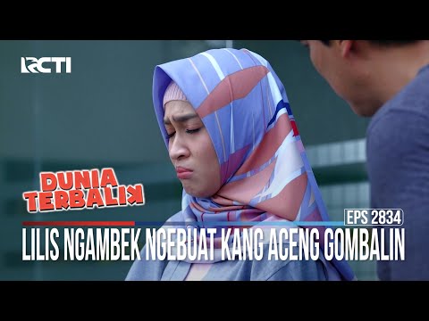 Lilis Ngambek Ngebuat Kang Aceng Gombalin - Dunia Terbalik