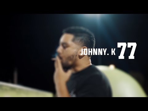 Johnny. K  - 77 (Official Video)