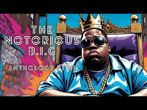 The Notorious B.I.G Productions™ - "Anthology Pt.3" (Full Album) [Prod. CTAH B]