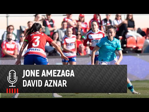 Imagen de portada del video 🎙 David Aznar & Jone Amezaga | post Granada CF 2-0 Athletic Club | 16. J Liga F