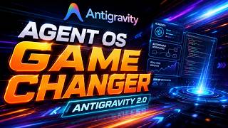 INSANE New Update: Antigravity 2.0 + Agent OS Revealed!