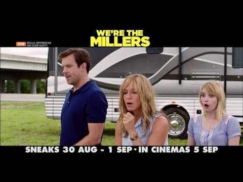 WE'RE THE MILLERS - TVC Spot "Not Real" (Sneaks 30 Aug - 1 Sep. In Cinemas 5 Sep)