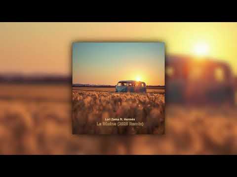 Lori Zama ft. Hermès - La Rùsina (2025 Remix)