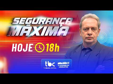 | SEGURANÇA MÁXIMA | 19/05/2026