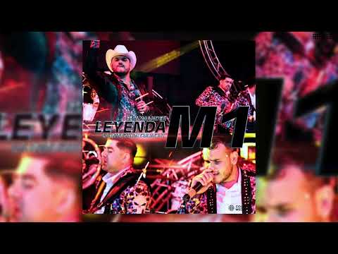 El Komander & La Edición de Culiacán - Leyenda M1 (En Vivo)