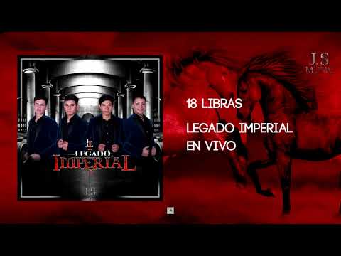 18 Libras - Legado Imperial (En vivo)