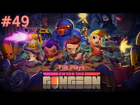 Enter the Gungeon | Part 49 | "Gun Game"