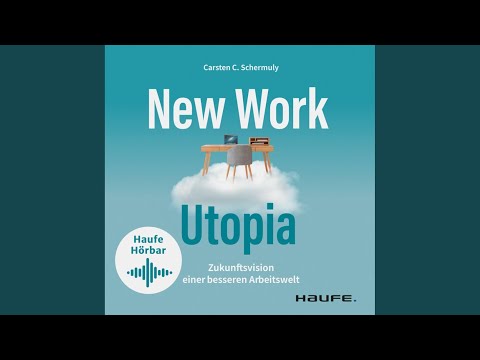 Kapitel 9.2 - New Work Utopia