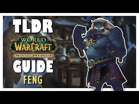 TLDR FENG Normal + Heroic Guide - Mogu'shan Vaults | MoP Classic