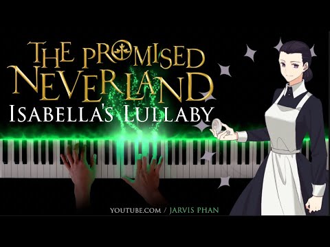 The Promised Neverland - Episode 12 Finale OST - Main Theme / Isabella’s Lullaby (Piano)