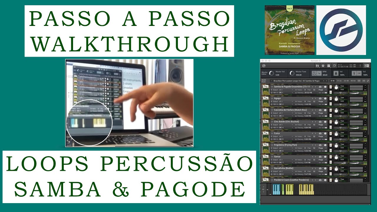 KONTAKT Tutorial Samba, Pagode Levadas Loops Percussão Brasileira - Brazilian Percussion Loops