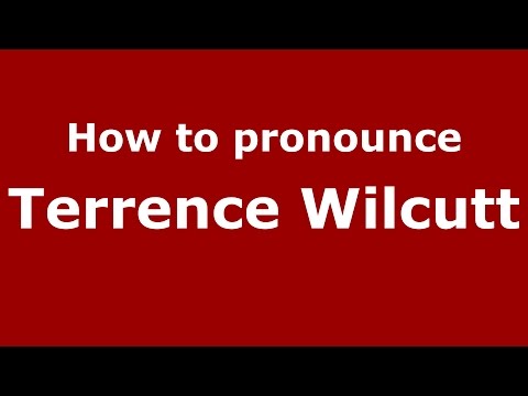 How to pronounce Terrence Wilcutt (American English/US)  - PronounceNames.com