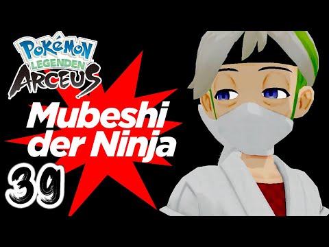 MUBESHI DER GEHEIMNISVOLLE NINJA! Am Gipfel des Kraterbergs #39 Pokémon-Legenden Arceus