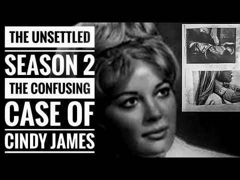 The Unsettled Season 2 - The Confusing Case Of Cindy James!