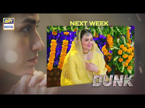 Dunk Episode 8 - Teaser - ARY Digital Drama