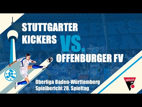 28. Spieltag Oberliga BW Stuttgarter Kickers - Offenburger FV Spielbericht