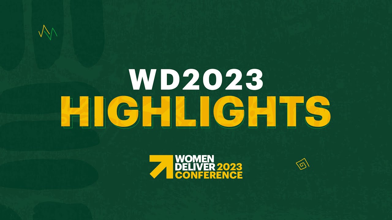 Women Deliver 2023 — Highlights