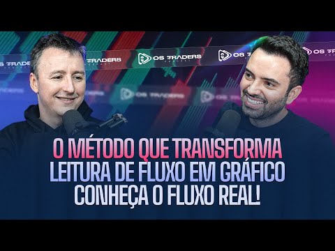 O MÉTODO QUE TRANSFORMA FLUXO EM GRÁFICO: CONHEÇA O FLUXO REAL