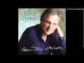 John Gabriel - Now that I have everything
