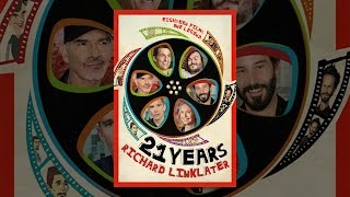 21 Years: Richard Linklater