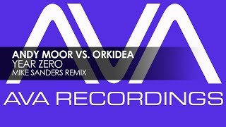 Andy Moor vs Orkidea - Year Zero (Mike Sanders Remix)