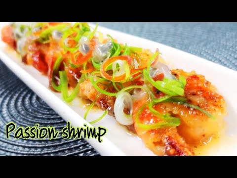 Passion Shrimp | Easy shrimp recipe #easyrecipe #shrimp #prawnrecipe #japanesefood