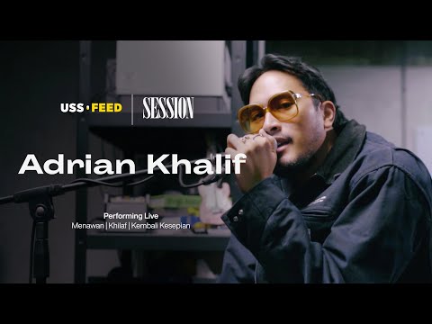 Adrian Khalif | SESSION: Working Hours Edition
