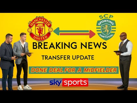 CONFIRMED: UNITED COMPLETE BLOCKBUSTER SIGNING AS SPORTING CP MIDFIELD STAR REUNITES WITH  AMORIM