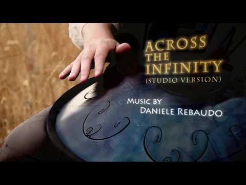 Across the Infinity - Daniele Rebaudo  (Studio Version)