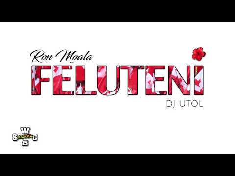 Ron Moala - Feluteni (Prod. Dj Utol) | [NEW TONGAN SONG]