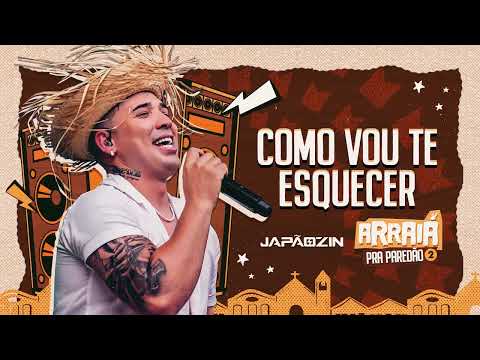 Como Vou Te Esquecer - Japãozin