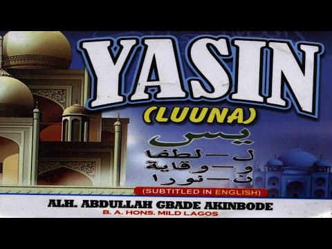YASIN LUUNA - Alhaji Abdullah Gbade Akinbode