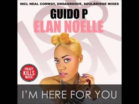 Guido P feat  Elan Noelle - I'm Here For You (Original Mix)