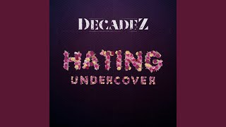 Hating Undercover