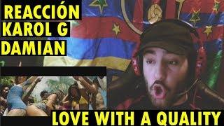 Karol G, Damian &quot;Jr. Gong&quot; Marley - Love With A Quality (REACCIÓN)