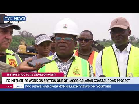 FG Intensifies Work On Section One Of Lagos–Calabar Coastal Road Project