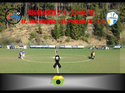 HIGHLIGHTS PARZIALI: AC. Alta Anaunia - AS. Predaia CR. 1-2 con un speciale ricordo