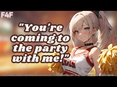Your Cheerleader Crush is Secretly a Succubus [ASMR Roleplay] [F4F] [slight spice] [house party]