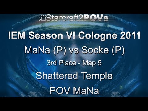 SC2 WoL - IEM Season VI Cologne 2011 - MaNa vs Socke - 3rd Place - Map 5 - Shattered Temple - MaNa