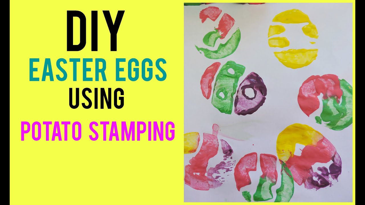 DIY: EASTER EGG POTATO STAMPING